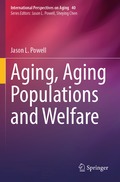 Aging, Aging Populations and Welfare