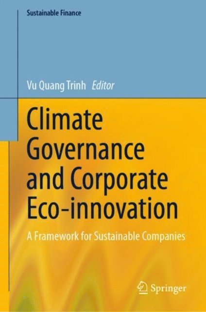 Vu Quang Trinh - Climate Governance and Corporate Eco-innovation, E-bok