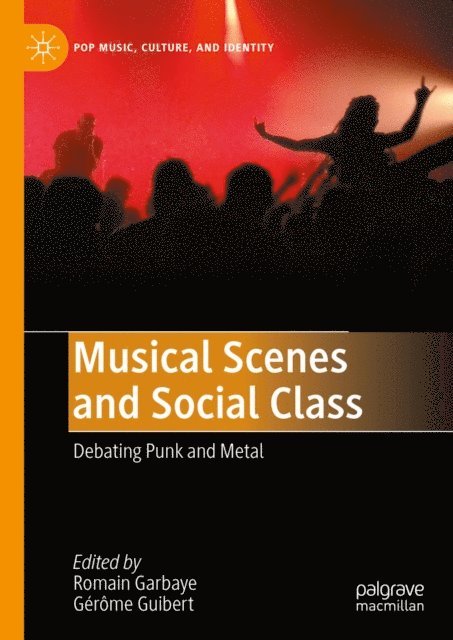 Gerome Guibert, Romain Garbaye - Musical Scenes and Social Class, E-bok