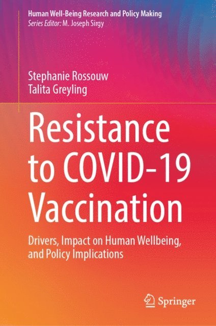 Talita Greyling, Stephanie Rossouw - Resistance to COVID-19 Vaccination, E-bok