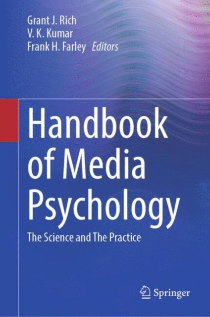 Frank H. Farley, V. K. Kumar, Grant J. Rich - Handbook of Media Psychology, E-bok