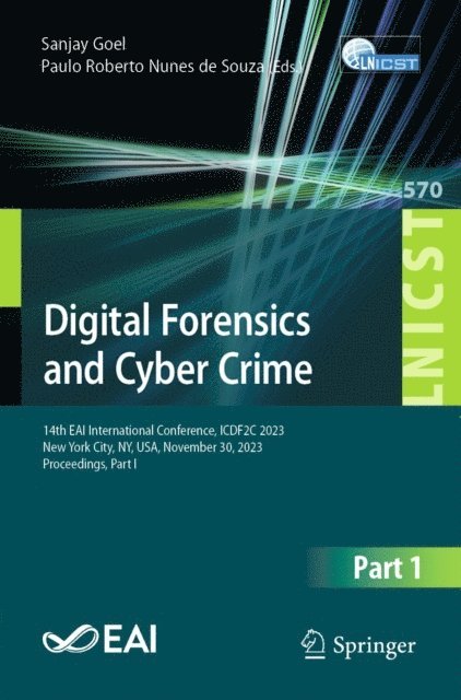 Paulo Roberto Nunes de Souza, Sanjay Goel - Digital Forensics and Cyber Crime, E-bok