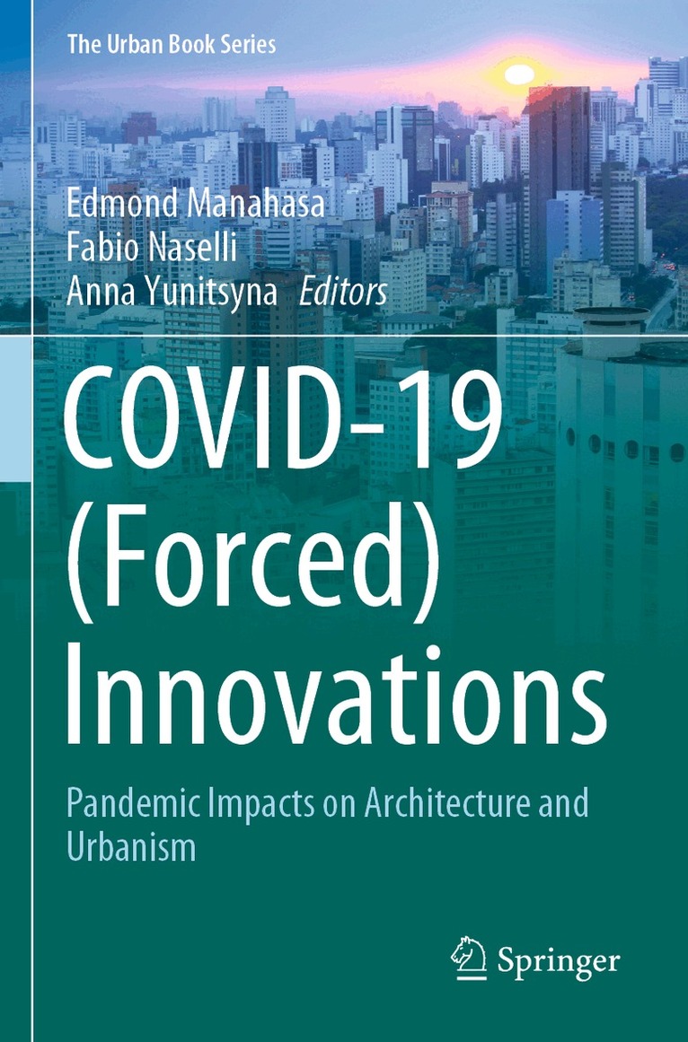 Edmond Manahasa, Fabio Naselli, Anna Yunitsyna - COVID-19 (Forced) Innovations, Häftad