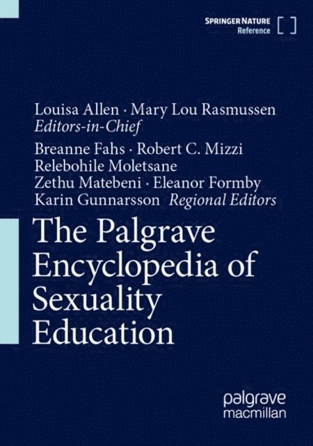 Palgrave Encyclopedia of Sexuality Education, E-bok