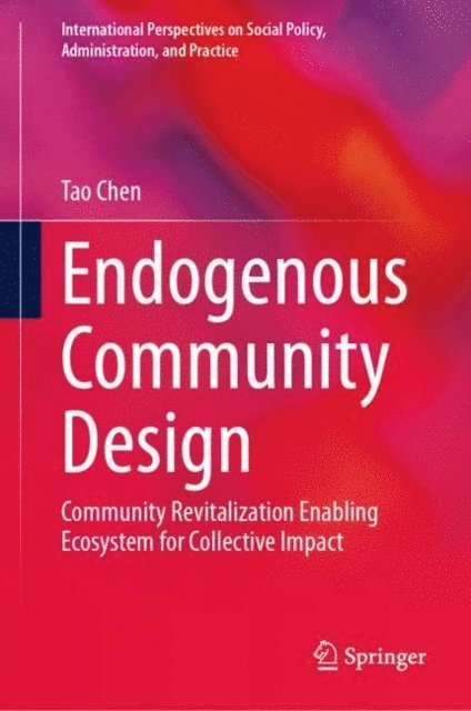 Tao Chen - Endogenous Community Design, E-bok