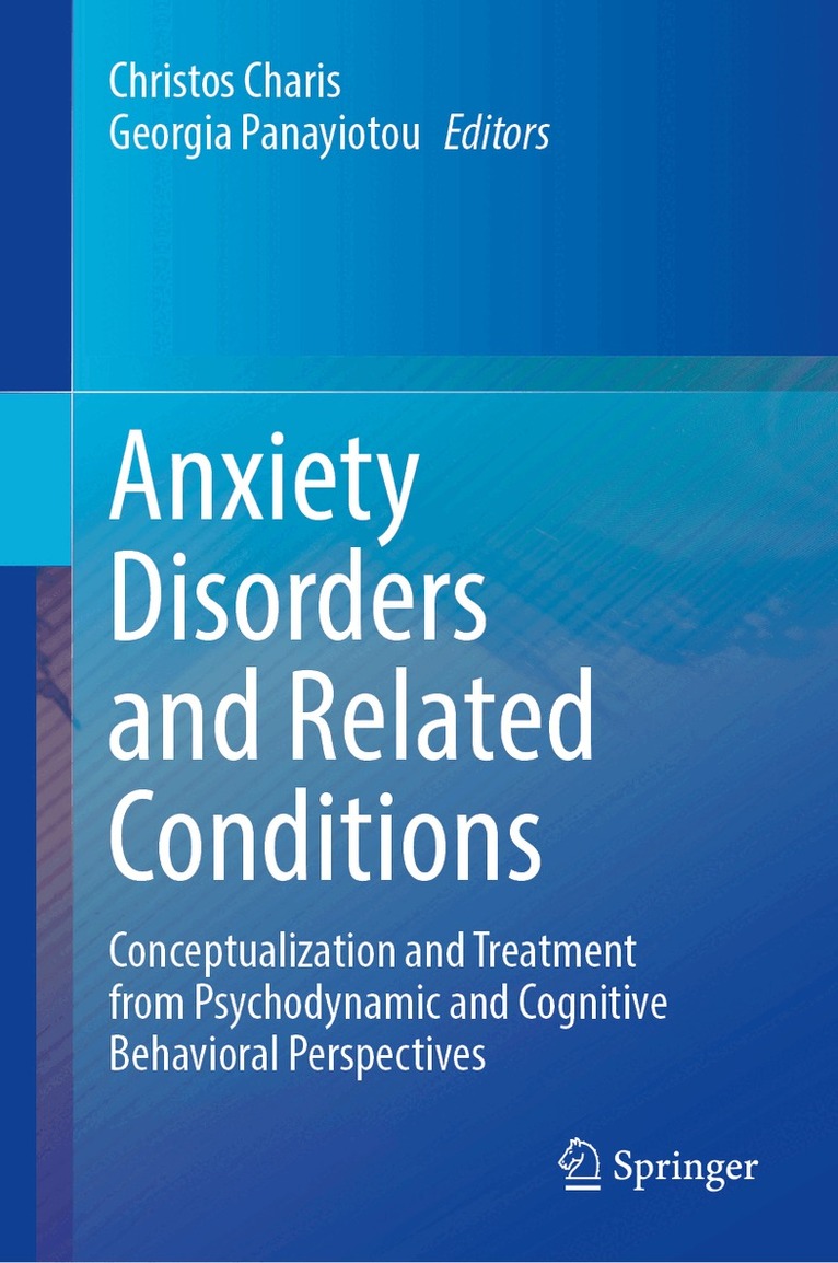 Christos Charis, Georgia Panayiotou - Anxiety Disorders and Related Conditions, Inbunden