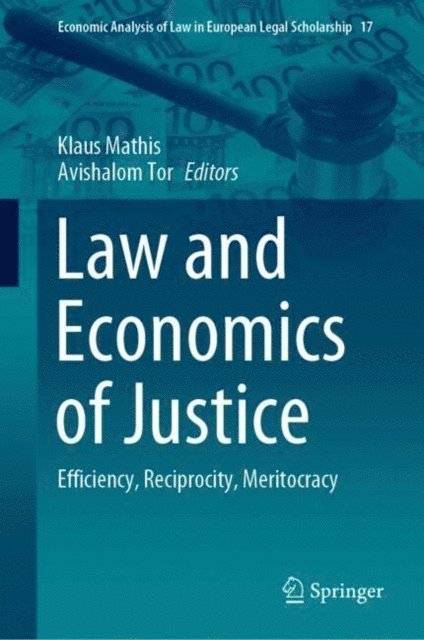 Avishalom Tor, Klaus Mathis - Law and Economics of Justice, E-bok