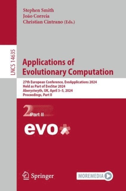 Christian Cintrano, Joao Correia, Stephen Smith - Applications of Evolutionary Computation, E-bok