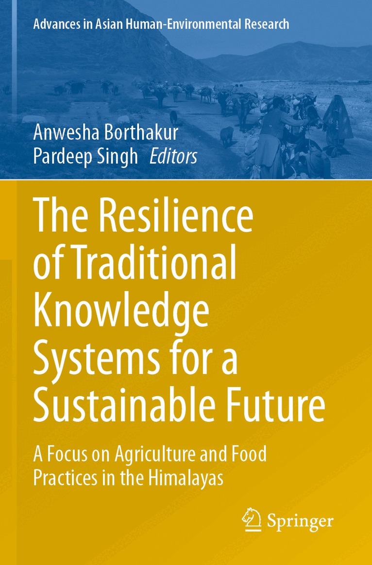 Anwesha Borthakur, Pardeep Singh - Resilience of Traditional Knowledge Systems for a Sustainable Future, Häftad. Tillgänglighet: Lägg i varukorg