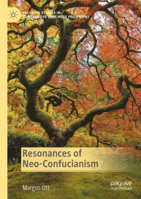 Margus Ott - Resonances of Neo-Confucianism, E-bok