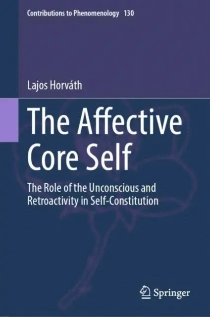 Lajos Horvath - Affective Core Self, E-bok. Tillgänglighet: Lägg i varukorg