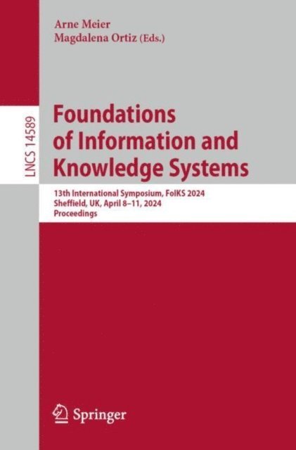 Magdalena Ortiz, Arne Meier - Foundations of Information and Knowledge Systems, E-bok