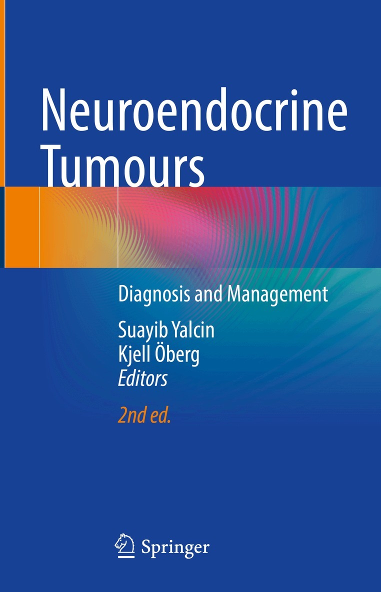 Suayib Yalcin, Kjell Öberg - Neuroendocrine Tumours, Inbunden