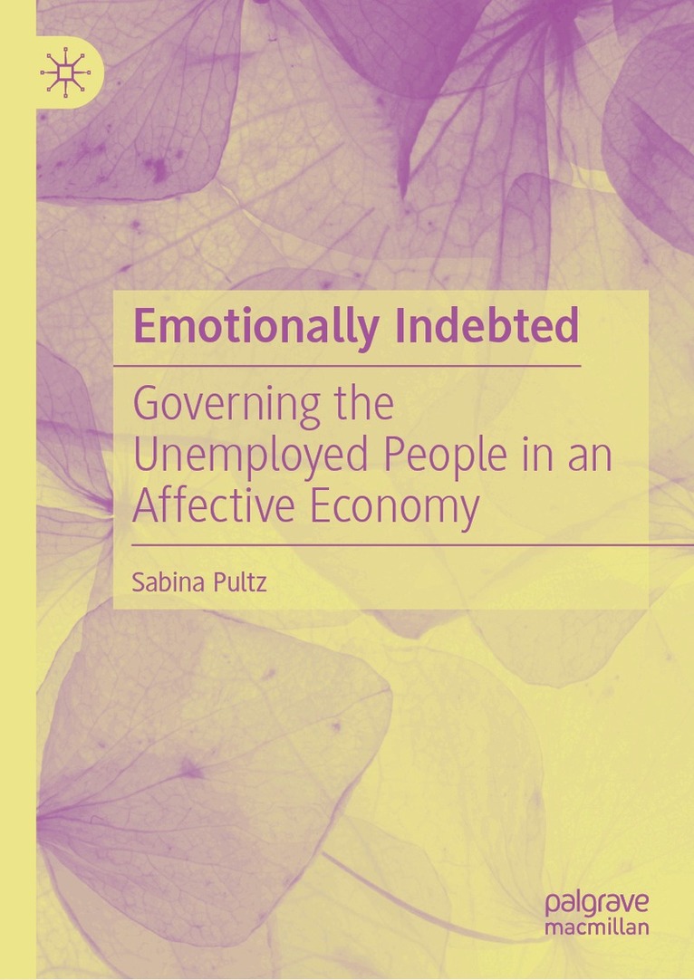 Sabina Pultz - Emotionally Indebted, Inbunden. Tillgänglighet: Lägg i varukorg