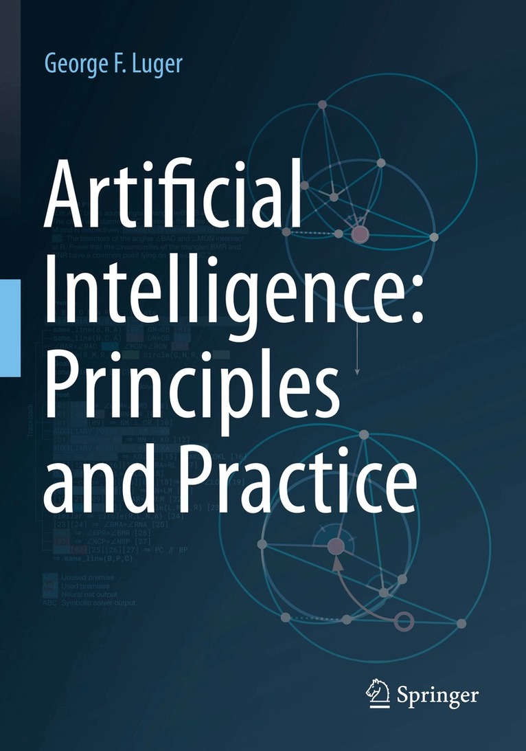 George F. Luger - Artificial Intelligence: Principles and Practice, Häftad