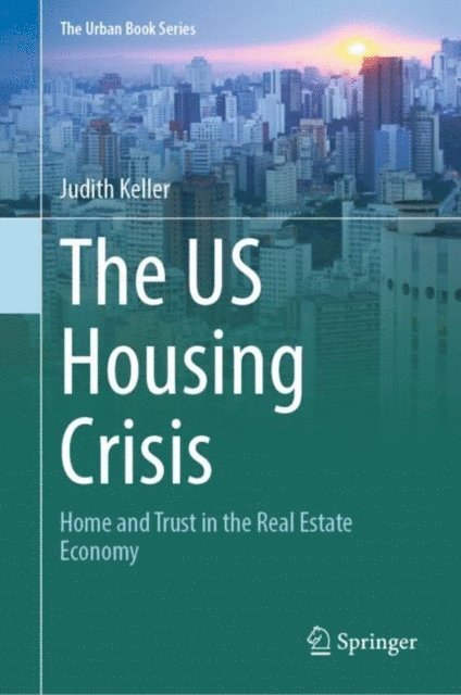 Judith Keller - US Housing Crisis, E-bok