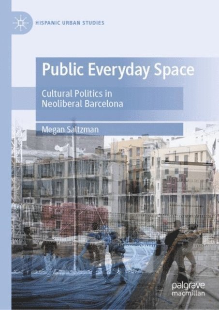 Megan Saltzman - Public Everyday Space, E-bok
