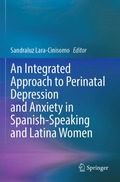 Integrated Approach to Perinatal Depression and Anxiety in Spanish-Speaking and Latina Women