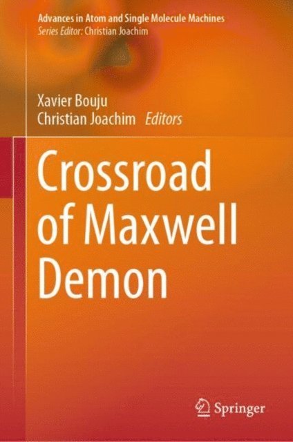 Christian Joachim, Xavier Bouju - Crossroad of Maxwell Demon, E-bok