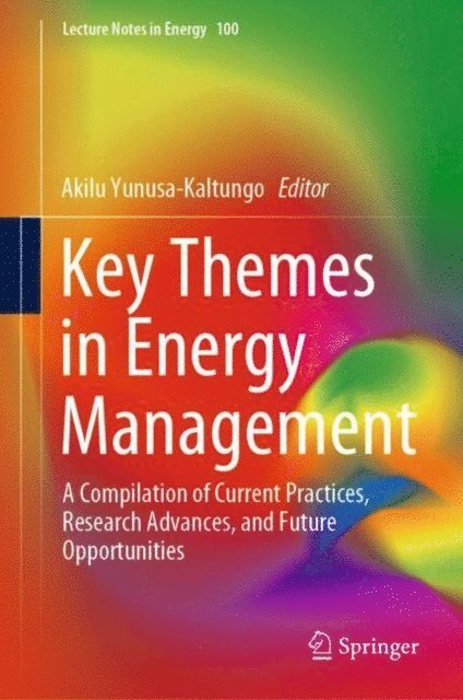Akilu Yunusa-Kaltungo - Key Themes in Energy Management, E-bok