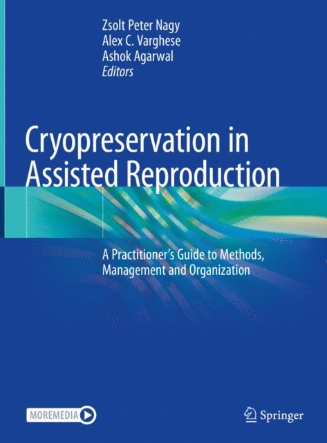 Ashok Agarwal, Alex C. Varghese, Zsolt Peter Nagy - Cryopreservation in Assisted Reproduction, E-bok