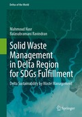 Solid Waste Management in Delta Region for SDGs Fulfillment