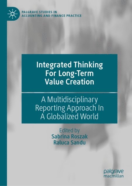 Raluca Sandu, Sabrina Roszak - Integrated Thinking For Long-Term Value Creation, E-bok