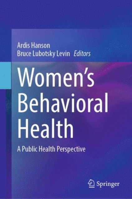 Bruce Lubotsky Levin, Ardis Hanson - Women's Behavioral Health, E-bok