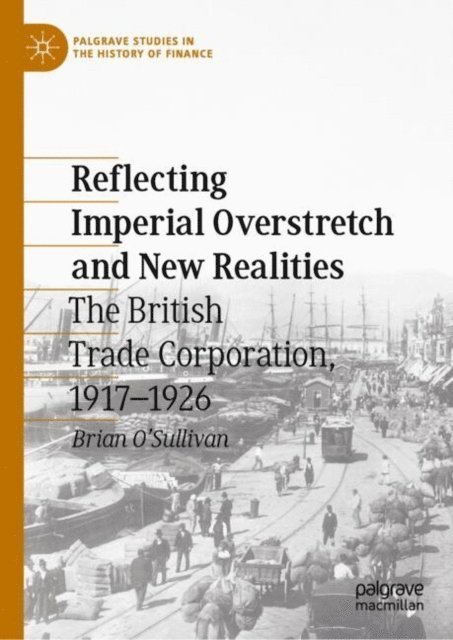 Brian O'Sullivan - Reflecting Imperial Overstretch and New Realities, E-bok