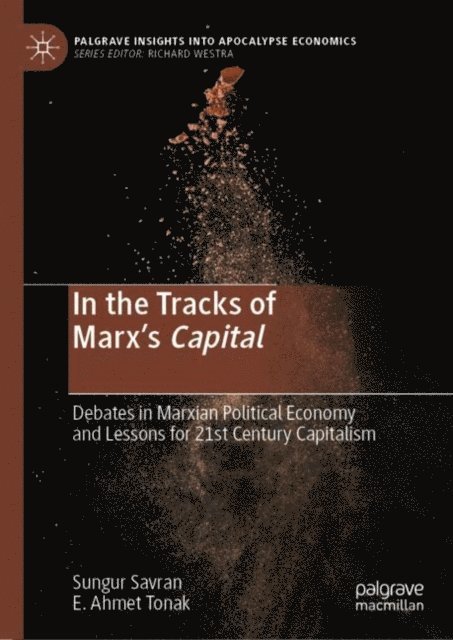 E. Ahmet Tonak, Sungur Savran - In the Tracks of Marx's Capital, E-bok