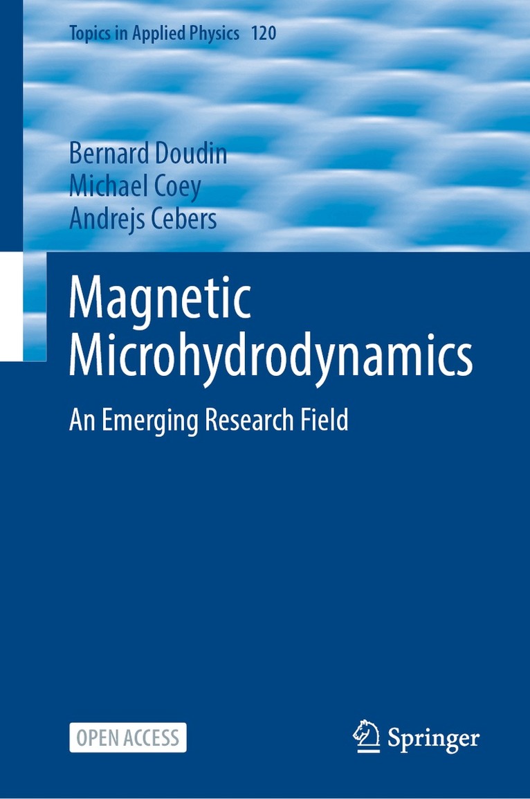 Bernard Doudin, Michael Coey, Andrejs Cēbers - Magnetic Microhydrodynamics, Inbunden