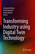 Transforming Industry using Digital Twin Technology