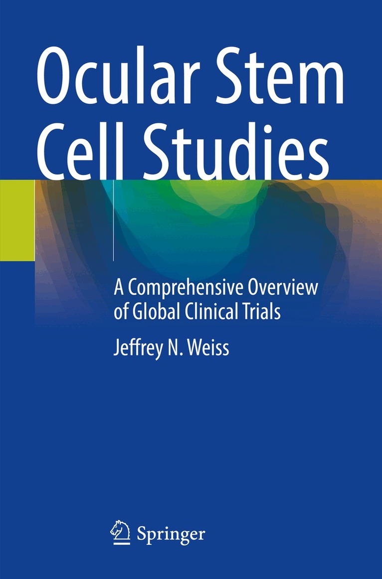 Jeffrey N. Weiss - Ocular Stem Cell Studies, Häftad. Tillgänglighet: Lägg i varukorg