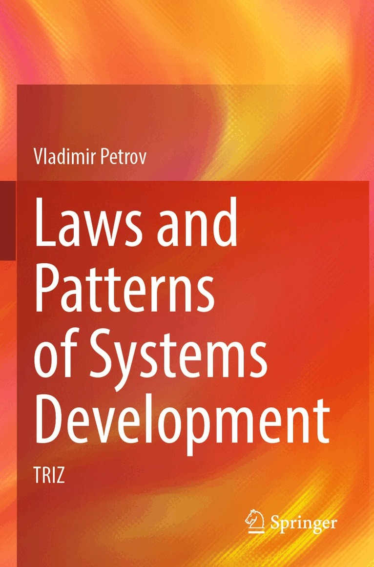 Vladimir Petrov - Laws and Patterns of Systems Development, Häftad