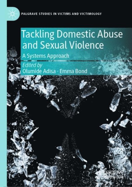Emma Bond, Olumide Adisa - Tackling Domestic Abuse and Sexual Violence, E-bok