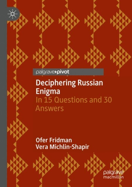 Vera Michlin-Shapir, Ofer Fridman - Deciphering Russian Enigma, E-bok