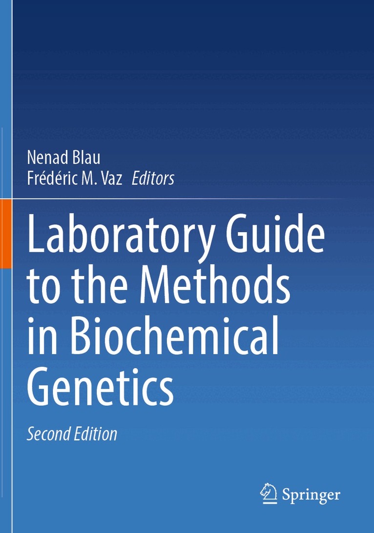 Nenad Blau, Frédéric M. Vaz - Laboratory Guide to the Methods in Biochemical Genetics, Häftad. Tillgänglighet: Lägg i varukorg