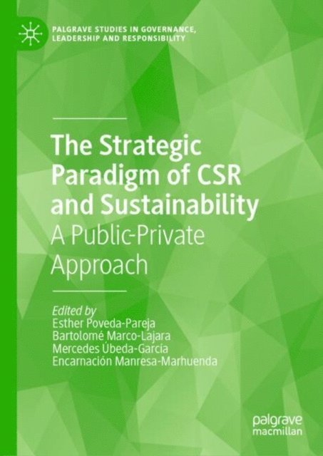 Encarnacion Manresa-Marhuenda, Mercedes Ubeda-Garcia, Bartolome Marco-Lajara, Esther Poveda-Pareja - Strategic Paradigm of CSR and Sustainability, E-bok