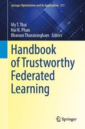 Handbook of Trustworthy Federated Learning