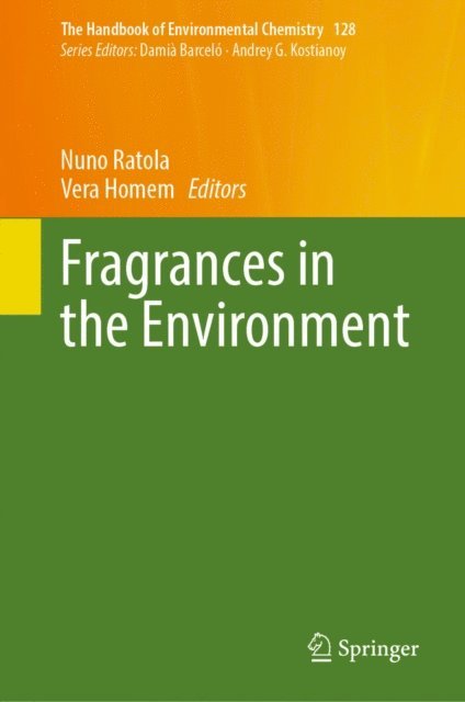 Vera Homem, Nuno Ratola - Fragrances in the Environment, E-bok
