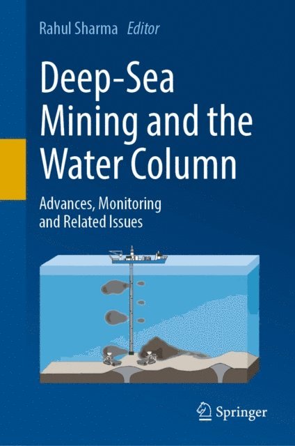 Rahul Sharma - Deep-Sea Mining and the Water Column, E-bok. Tillgänglighet: Lägg i varukorg