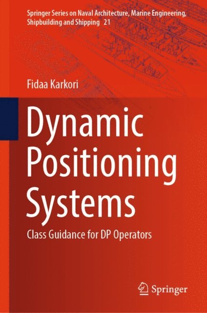 Fidaa Karkori - Dynamic Positioning Systems, E-bok
