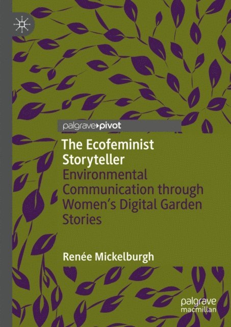 Renee Mickelburgh - Ecofeminist Storyteller, E-bok