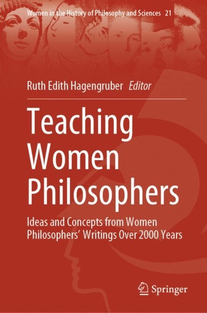 Ruth Edith Hagengruber - Teaching Women Philosophers, E-bok