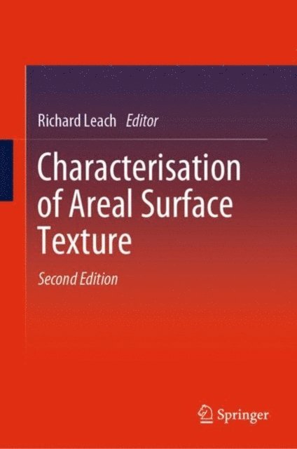 Richard Leach - Characterisation of Areal Surface Texture, E-bok