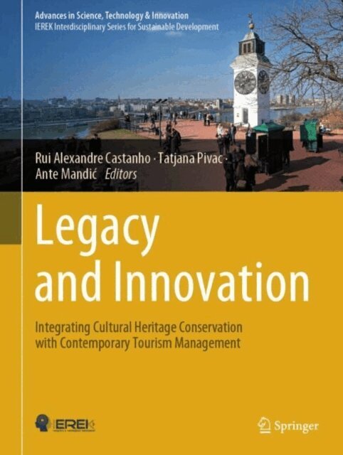 Ante Mandic, Tatjana Pivac, Rui Alexandre Castanho - Legacy and Innovation, E-bok