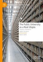 Martin Aidnik - Public University as a Real Utopia, Häftad
