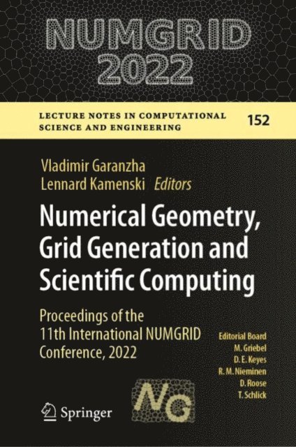 Lennard Kamenski, Vladimir Garanzha - Numerical Geometry, Grid Generation and Scientific Computing, E-bok