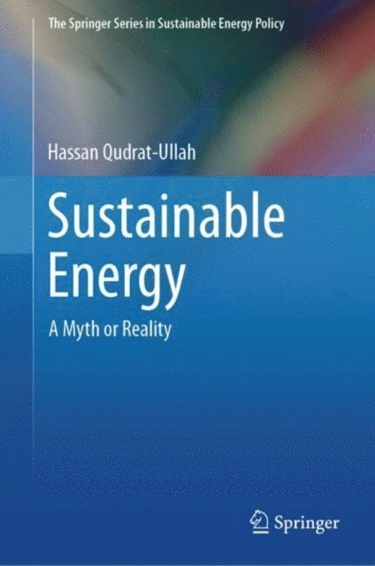 Hassan Qudrat-Ullah - Sustainable Energy, E-bok