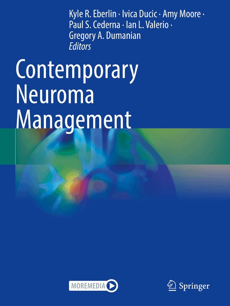 Kyle R. Eberlin, Ivica Ducic, Amy Moore, Paul S. Cederna, Ian L. Valerio, Gregory A. Dumanian - Contemporary Neuroma Management, Häftad. Tillgänglighet: Lägg i varukorg